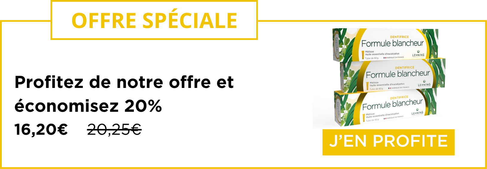 Promo dentifrices blancheur Laboratoires Lehning